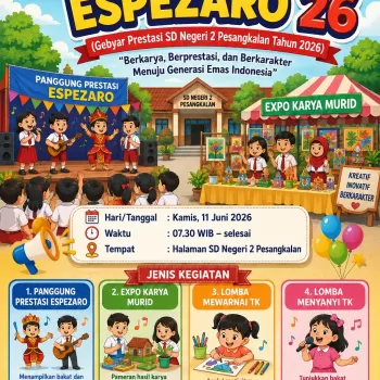 GEBYAR ESPEZARO26 SIAP DIGELAR, SDN 2 PESANGKALAN TAMPILKAN 